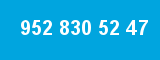 952 830 52 47